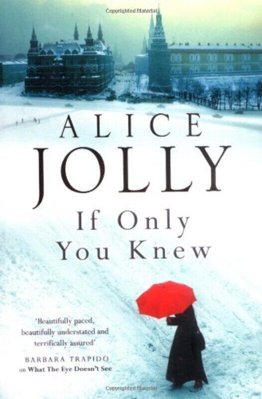 

If Only You Knew, Paperback, By: Alice Jolly