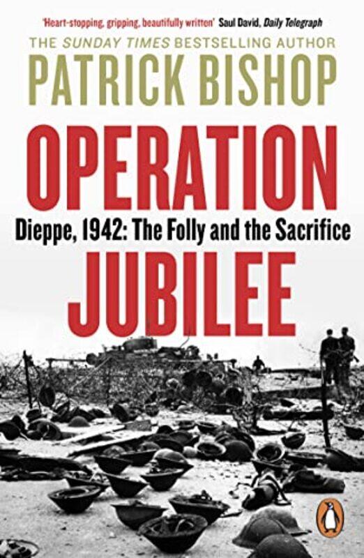 

Operation Jubilee by Patrick Bishop-Paperback