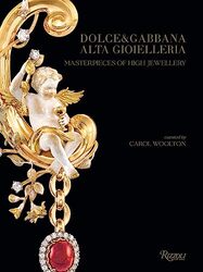 Dolce Gabbana Alta Gioielleria By Carol Woolton Hardcover
