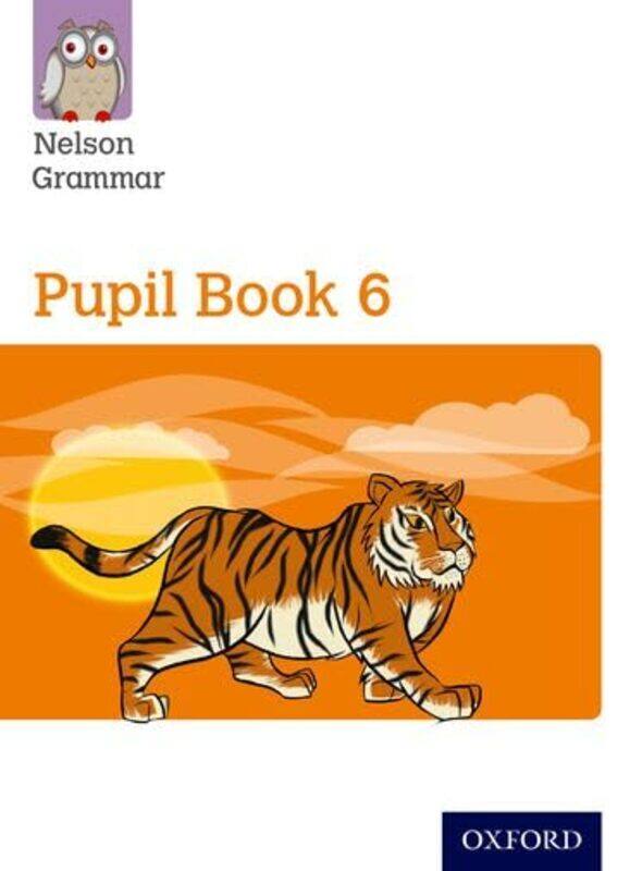 

Nelson Grammar Pupil Book 6 Year 6P7 Pack of 15 by Brienna Rossiter-Paperback