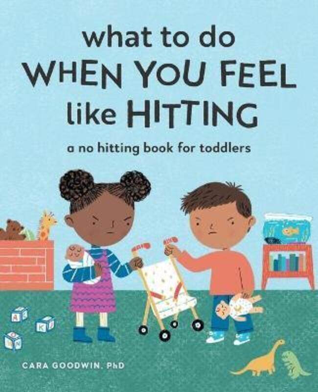 

What to Do When You Feel Like Hitting.paperback,By :Cara Goodwin