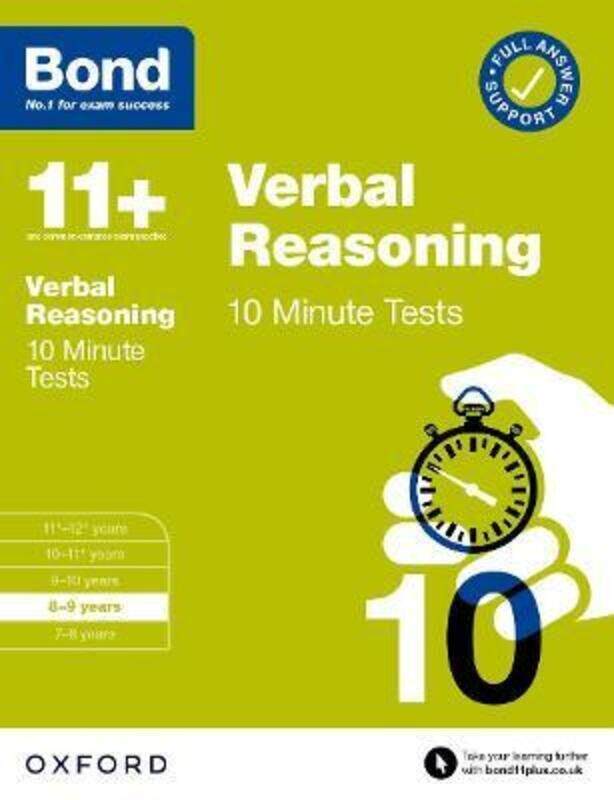 

Bond 11+: Bond 11+ Verbal Reasoning 10 Minute Tests with Answer Support 8-9 years,Paperback, By:Down, Frances