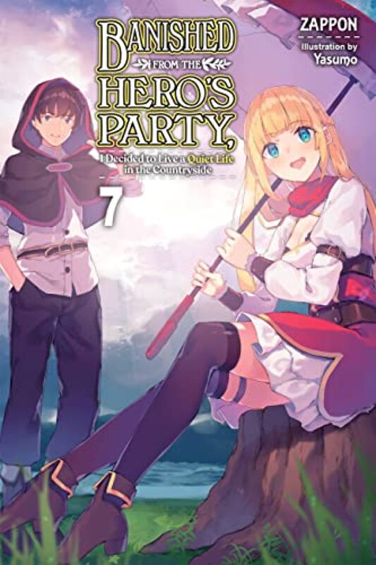 Banished from the Heros Party, I Decided to Live a Quiet Life in the Countryside, Vol. 7 LN,Paperback by Zappon - Yasumo