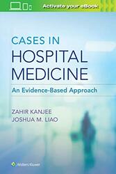 Cases In Hospital Medicine By Kanjee, Dr. Zahir, Md - Liao, Dr. Joshua, Md Paperback