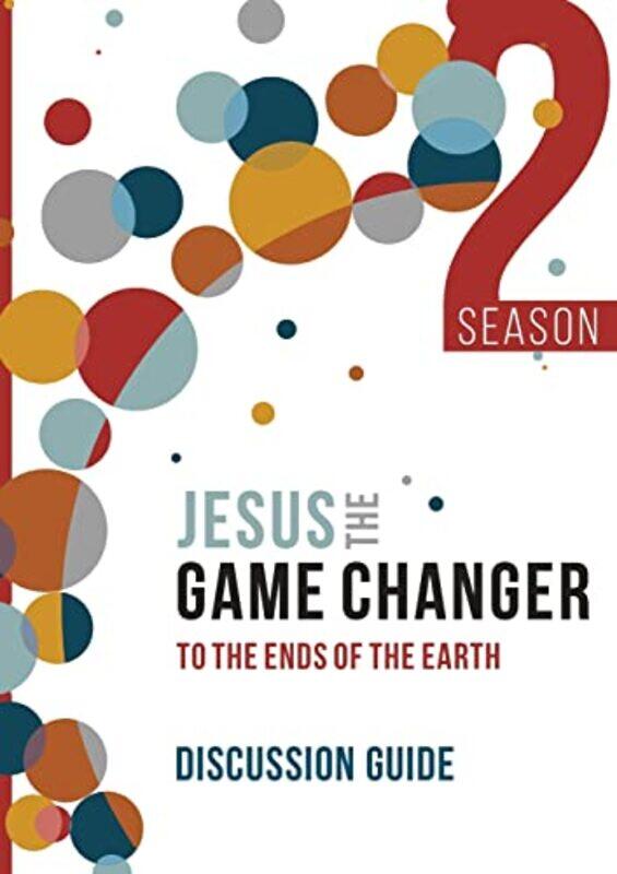 

Jesus and the Game Changer Season 2 Discussion Guide by Karl Faase-Paperback