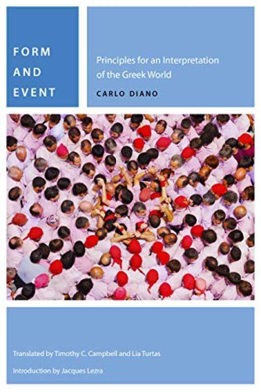 

Form and Event by Carlo DianoTimothy C CampbellLia Turtas-Hardcover