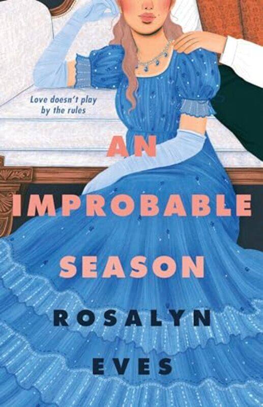 

An Improbable Season By Rosalyn Eves Paperback