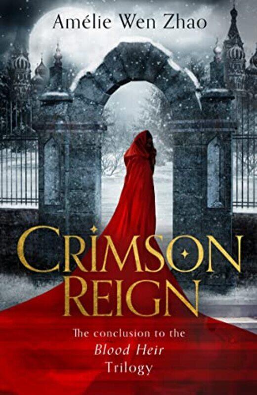 

Crimson Reign (Blood Heir Trilogy, Book 3) , Paperback by Zhao, Amelie Wen