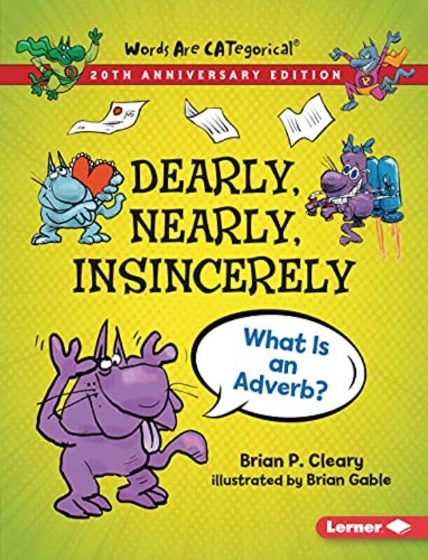 

Dearly Nearly Insincerely 20th Anniversary Edition by Brian P ClearyBrian Gable-Paperback