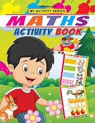 My Activity Maths Activity Book Paperback by Dreamland Publications
