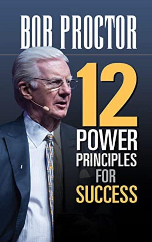 

12 Power Principles For Success By Proctor Bob Paperback