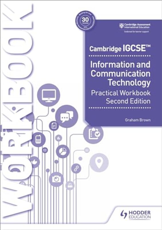 

Cambridge IGCSE Information and Communication Technology Practical Workbook Second Edition by Temple Colorado State University GrandinDebra Moore-Pape