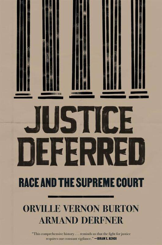 

Justice Deferred by Orville Vernon BurtonArmand Derfner-Paperback