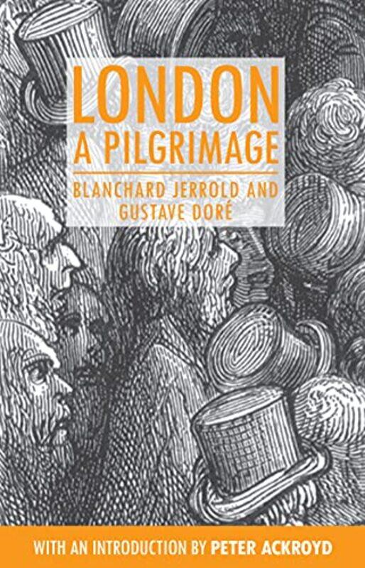 

London A Pilgrimage by Blanchard JerroldGustave Dore-Paperback