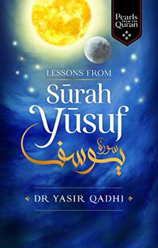 

Lessons from Surah Yusuf by Emmanuel E Gdoutos-Paperback