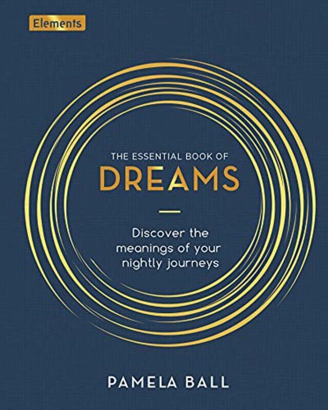 

The Essential Book Of Dreams by Pamela Ball-Hardcover
