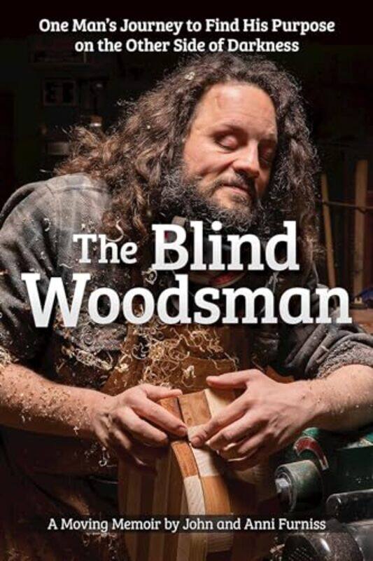 

The Blind Woodsman by John FurnissAnni Furniss -Paperback