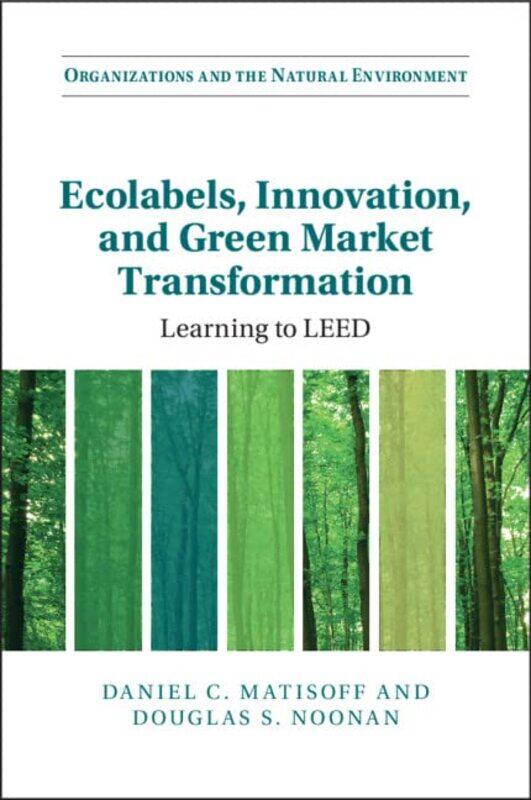 

Ecolabels Innovation and Green Market Transformation by Lori AlexanderVivien Mildenberger-Paperback