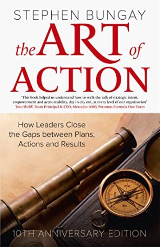 

The Art of Action by Stephen Bungay-Hardcover