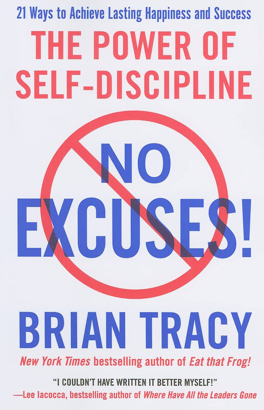 

No Excuses The Power Of Self Discipline, Paperback Book, By: Brian Tracy