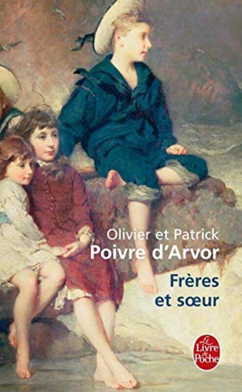 

Fr res et soeurs , Paperback by Olivier Poivre d'Arvor