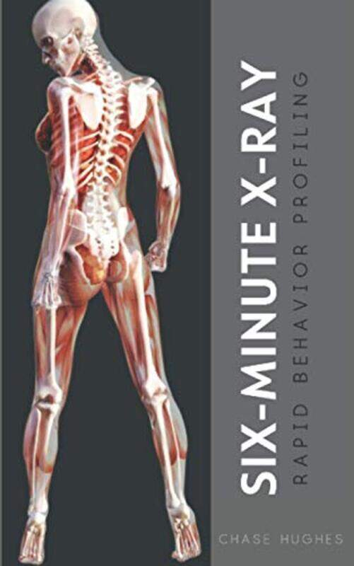 

Six-Minute X-Ray: Rapid Behavior Profiling , Paperback by Hughes, Chase