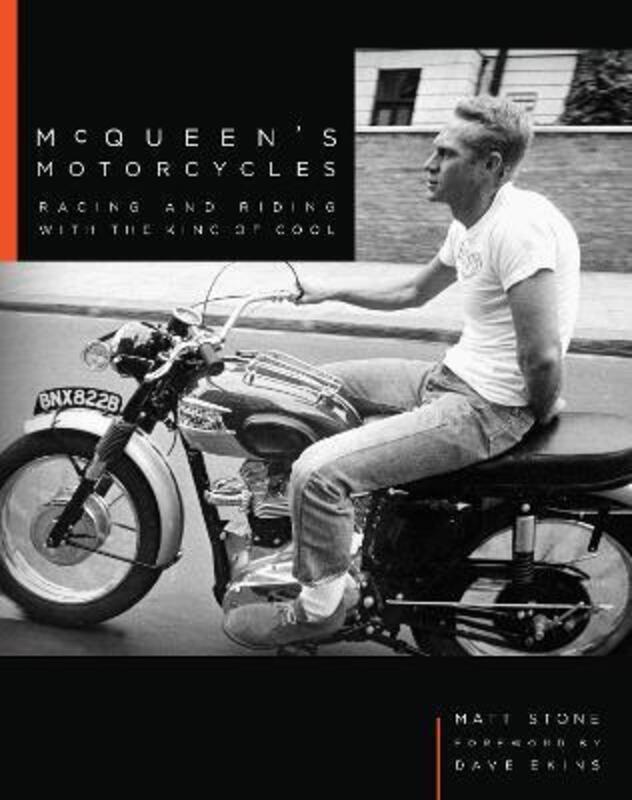 McQueen's Motorcycles: Racing and Riding with the King of Cool.Hardcover,By :Stone, Matt - Ekins, Dave