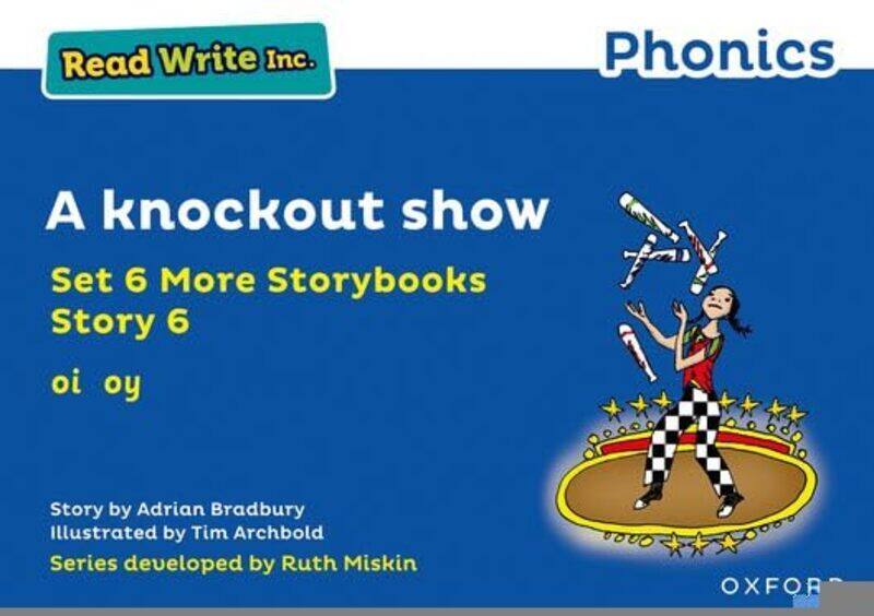 

Read Write Inc Phonics A knockout show Blue Set 6A Storybook 6 by Adrian BradburyTim Archbold-Paperback