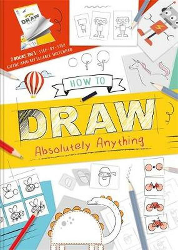 

How to Draw Absolutely Anything, Paperback Book, By: Igloo Books