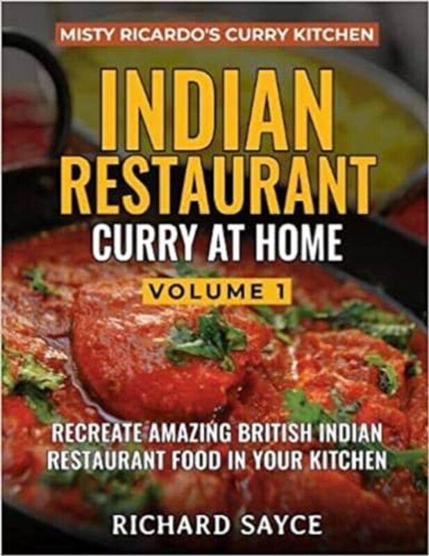 

INDIAN RESTAURANT CURRY AT HOME VOLUME 1 by Francoise Malby-Anthony-Paperback