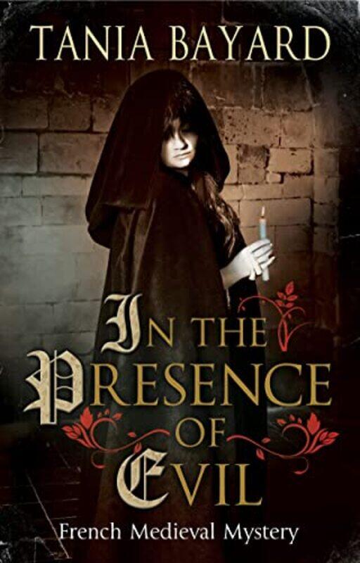 

In the Presence of Evil by Tania Bayard-Hardcover