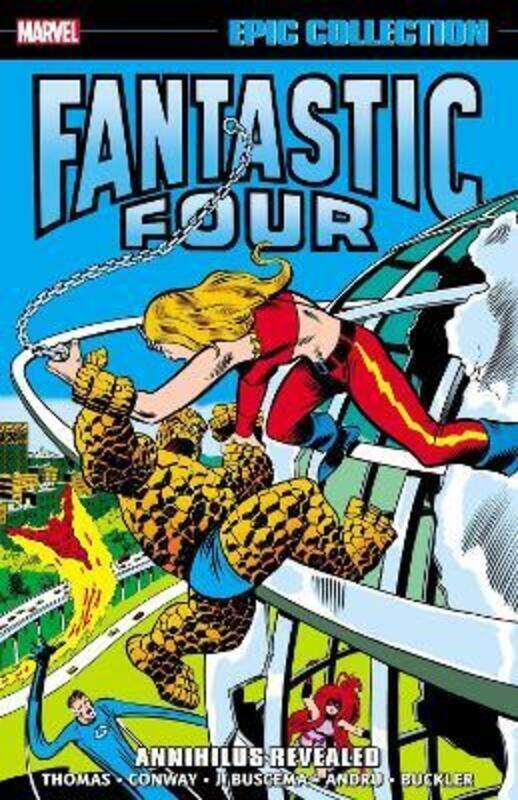 

Fantastic Four Epic Collection: Annihilus Revealed,Paperback,ByThomas, Roy - Conway, Gerry - Buscema, John