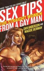 Sex Tips for Straight Women from a Gay Man.paperback,By :Anderson, Dan - Berman, Maggie
