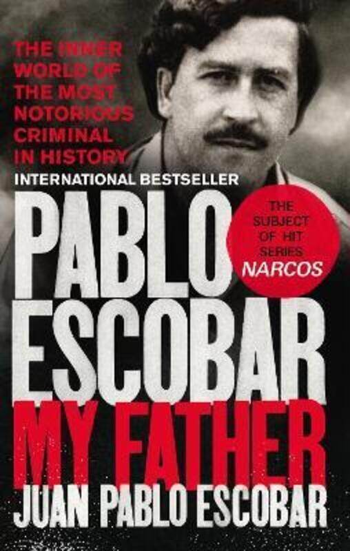 

Pablo Escobar: My Father.paperback,By :Escobar Juan Pablo
