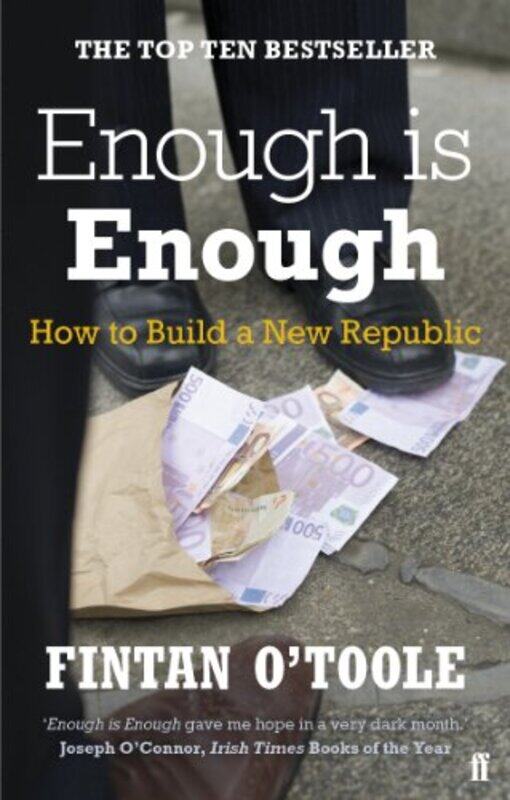 

Enough is Enough by Fintan OToole-Paperback