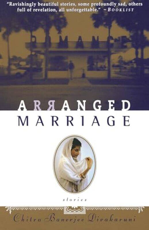 

Arranged Marriage, Paperback by Chitra Banerjee Divakaruni