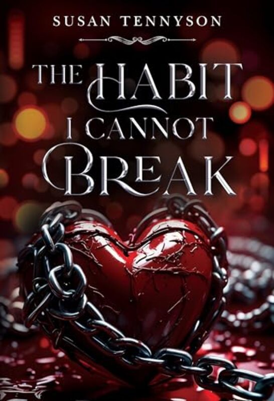 The Habit I Cannot Break by Susan Tennyson-Paperback