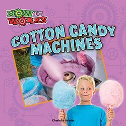 Cotton Candy Machines by Hunter, Charlotte - Hardcover