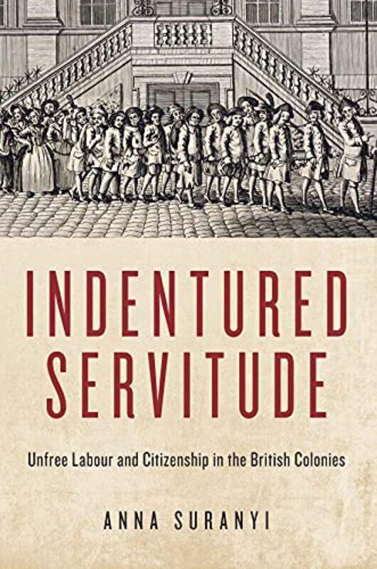 

Indentured Servitude by Anna Suranyi-Paperback