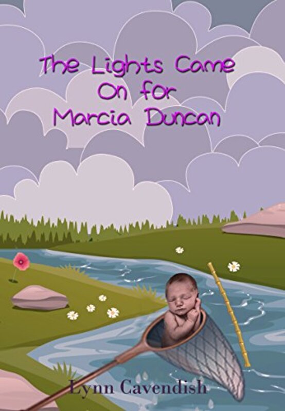 The Lights Came on for Marcia Duncan by Lynn Cavendish-Paperback