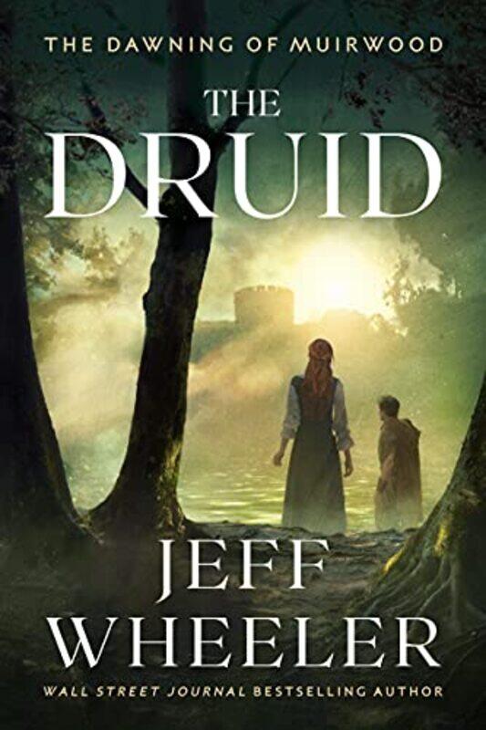 

The Druid by Jeff Wheeler-Paperback