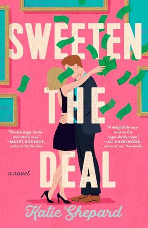 

Sweeten the Deal by Katie Shepard-Paperback