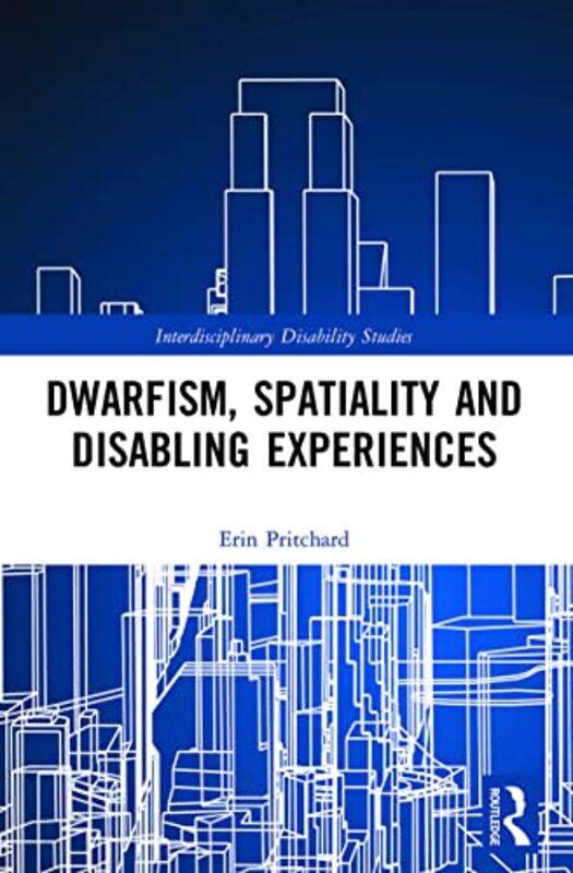 

Dwarfism Spatiality and Disabling Experiences by Robert J BolandHermioni L Amonoo-Paperback