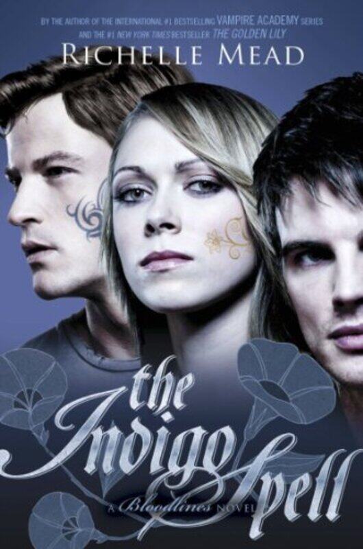 

Bloodlines The Indigo Spell book 3 by Richelle Mead-Paperback
