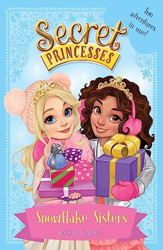 

Secret Princesses: Snowflake Sisters , Paperback by Rosie Banks