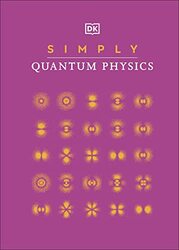 Simply Quantum Physics , Hardcover by DK