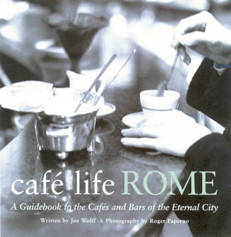 

Cafe Life Rome by Ian HinchliffePhilip Freelance translator UK Holmes-Paperback