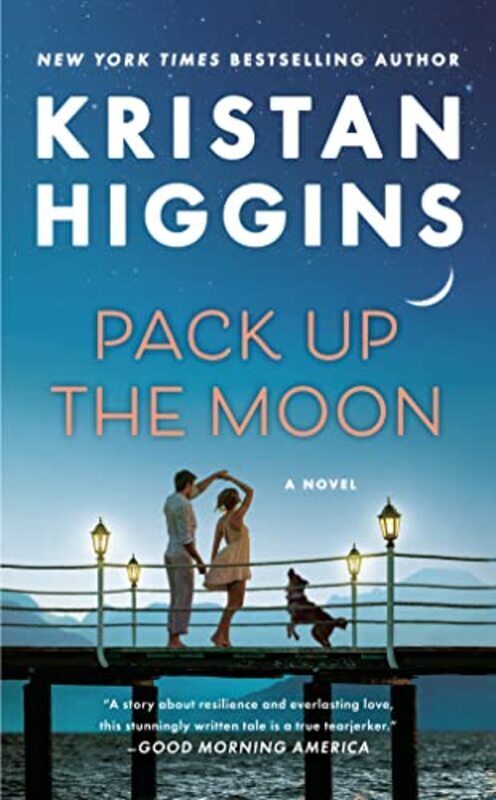 Pack Up the Moon , Paperback by Kristan Higgins