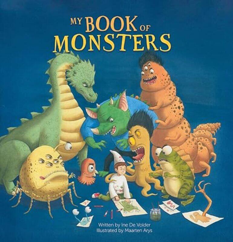 

My Book Of Monsters by Volder, Ine De - Arys, Maarten - Hardcover