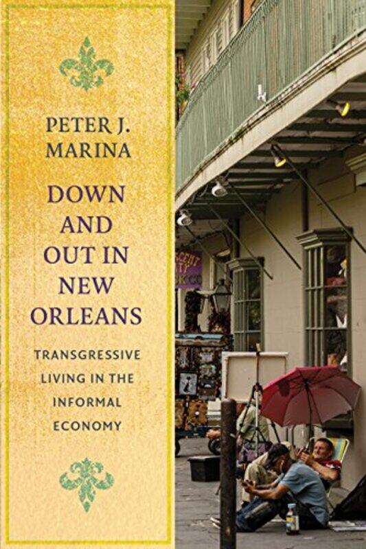 

Down and Out in New Orleans by Sherwin T Purdue University Love-Hardcover